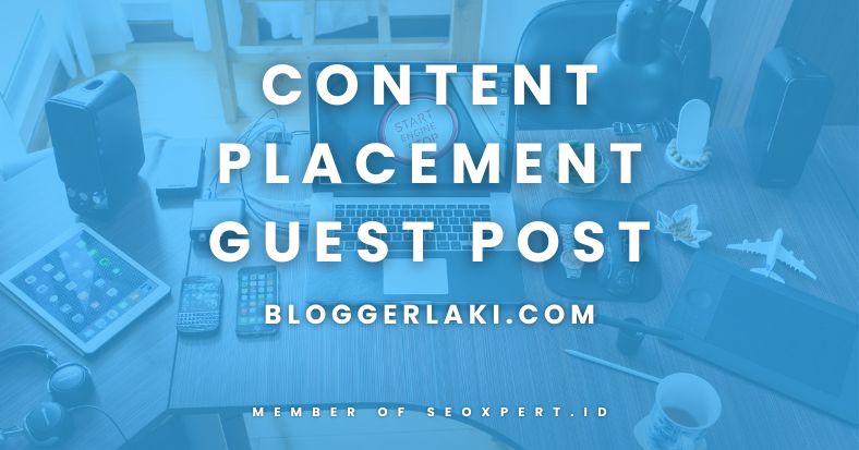 Content Placement & Guest Post di BloggerLaki.com